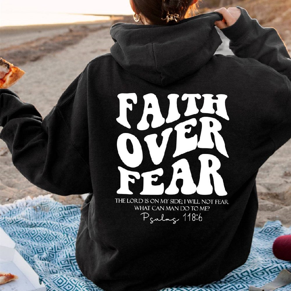 Faith Over Fear — Christian Sweatshirt