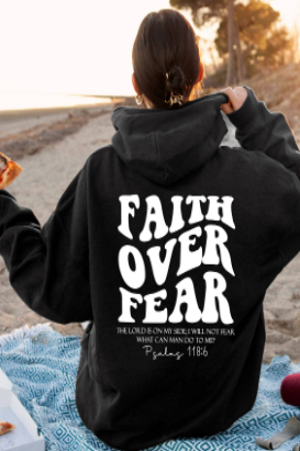 Faith Over Fear — Christian Sweatshirt